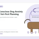 Custom Healthy Paws Essentials illustration for Budget-Conscious Dog Anxiety Support: Vet-First Planning, showing a dog and a vet-first care planning concept.